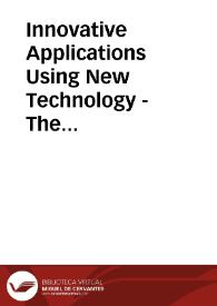 Innovative Applications Using New Technology -  The Case of the Knowledge Hub Search Engine and Open Educational Resources Building Communities of Practice