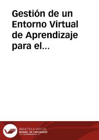 Gestión de un Entorno Virtual de Aprendizaje para el Desarrollo de Competencias Profesionales Interculturales: Una Experiencia de Educación Superior entre México y España