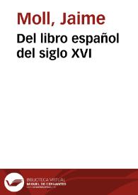 Del libro español del siglo XVI