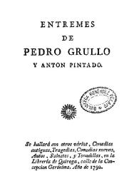 Entremes de Pedro Grullo, y Anton Pintado