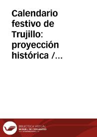 Calendario festivo de Trujillo: proyección histórica