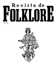 Revista de Folklore. Tomo 6b. Núm. 70, 1986