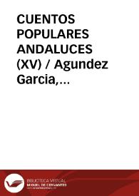 CUENTOS POPULARES ANDALUCES (XV)