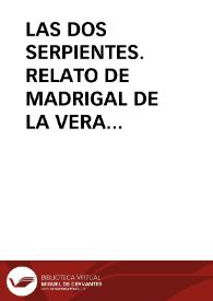 LAS DOS SERPIENTES. RELATO DE MADRIGAL DE LA VERA (CACERES)