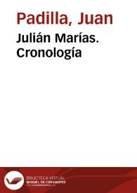 Julián Marías. Cronología