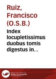 Index locupletissimus duobus tomis digestus in Aristotelis Stagiritae opera quae extent,