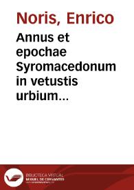 Annus et epochae Syromacedonum in vetustis urbium Syriae nummis praesertim Mediceis expositae