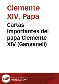 Cartas importantes del papa Clemente XIV (Ganganeli)