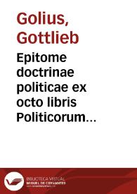 Epitome doctrinae politicae ex octo libris Politicorum Aristotelis collecta