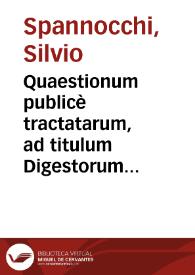 Quaestionum publicè tractatarum, ad titulum Digestorum De noui operis nunciatione, libri IX