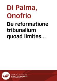 De reformatione tribunalium quoad limites iurisdictionis discursus historico-iuridicus