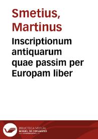 Inscriptionum antiquarum quae passim per Europam liber
