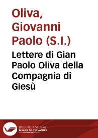 Lettere di Gian Paolo Oliva della Compagnia di Giesù