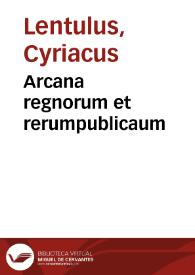 Arcana regnorum et rerumpublicaum