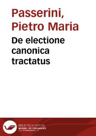 De electione canonica tractatus
