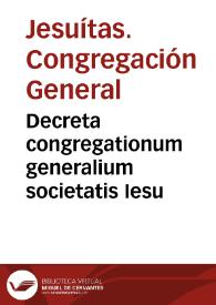 Decreta congregationum generalium societatis Iesu