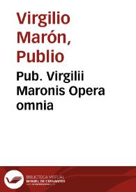 Pub. Virgilii Maronis Opera omnia