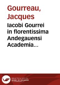Iacobi Gourrei in florentissima Andegauensi Academia Legum professoris, In constitutionem secundam C. de rescind. vend. commentarij