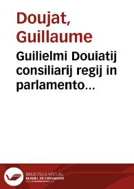 Guilielmi Douiatij consiliarij regij in parlamento Tholosatum Dialogi duo, de tempore, déque animi perturbationibus
