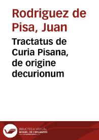 Tractatus de Curia Pisana, de origine decurionum