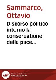 Discorso politico intorno la conseruatione della pace dell'Italia
