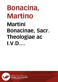 Martini Bonacinae, Sacr. Theologiae ac I.V.D. Vticensis episcopi, Tractatus de legitima Summi Pontificis electione