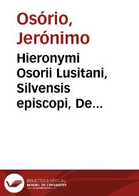 Hieronymi Osorii Lusitani, Silvensis episcopi, De iustitia caelesti, libri decem