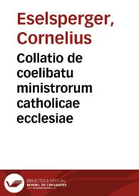Collatio de coelibatu ministrorum catholicae ecclesiae