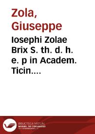Iosephi Zolae Brix S. th. d. h. e. p in Academ. Ticin. Imper. Coll. Germ. et Hung. rect. Commentariorum de rebus Christianis prolegomena