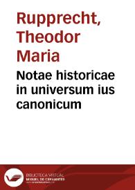 Notae historicae in universum ius canonicum