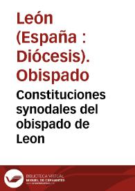 Constituciones synodales del obispado de Leon