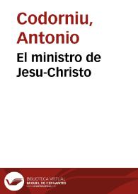 El ministro de Jesu-Christo