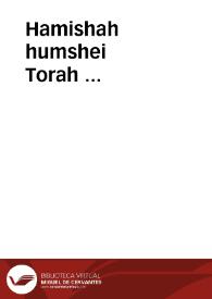 Hamishah humshei Torah ...