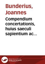 Compendium concertationis, huius saeculi sapientium ac theologorum, super erroribus moderni temporis
