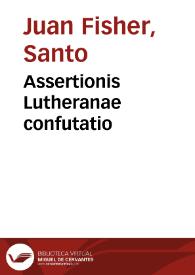 Assertionis Lutheranae confutatio