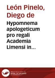 Hypomnema apologeticum pro regali Academia Limensi in Lipsianam periodum ...