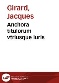 Anchora titulorum vtriusque iuris