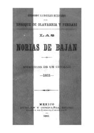 Las norias de Bajan : memorias de un criollo, 1811