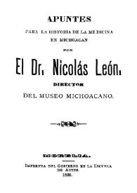 Apuntes para la historia de la medicina en Michoacán