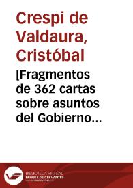 [Fragmentos de 362 cartas sobre asuntos del Gobierno de Valencia, desde 6 de enero de 1655 a 10 de diciembre de 1653] [Manuscrito]
