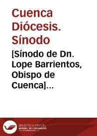 [Sínodo de Dn. Lope Barrientos, Obispo de Cuenca] [Manuscrito]