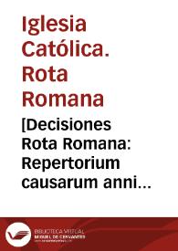 [Decisiones Rota Romana: Repertorium causarum anni 1557] T.2  [auditore Gaspare Quiroga]