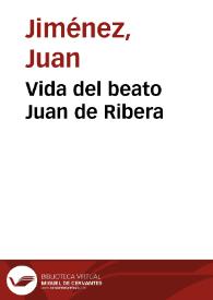 Vida del beato Juan de Ribera