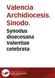 Synodus dioecesana Valentiae celebrata