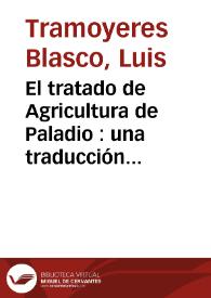 El tratado de Agricultura de Paladio : una traducción catalana del siglo XIV