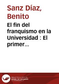El fin del franquismo en la Universidad : El primer congreso del sindicato democrático de estudiantes universitarios de España (1ª RCP): Valencia, 30 de enero / 2 de febrero de 1967