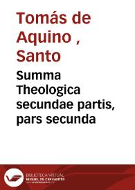 Summa Theologica secundae partis, pars secunda