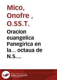 Oracion euangelica Panegirica en la... octaua de N.S. de la Salud de la ciudad de Xatiua...