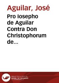 Pro Iosepho de Aguilar Contra Don Christophorum de Icart