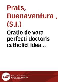 Oratio de vera perfecti doctoris catholici idea :habita ad Senatum et Academiam Valentinam ... anni MDCCCXVIII